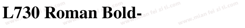 L730 Roman Bold字体转换